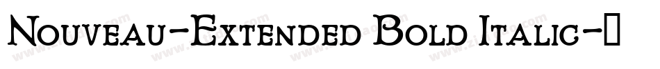 Nouveau-Extended Bold Italic字体转换